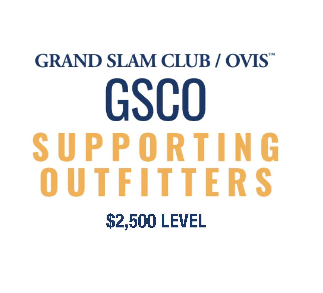 GSCO Supporting Outfitter ($2,500 Level)